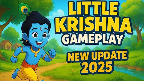 ✨🎮 LITTLE KRISHNA GAMEPLAY | NEW UPDATE 2025 🚀 | 📱Mobile Gameplay | Full HD Gameplay 🎮