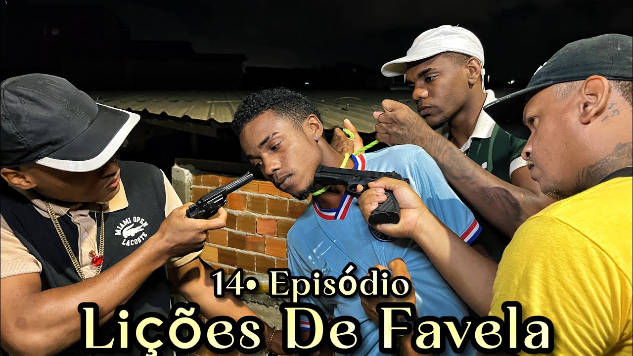 WEB SÉRIE LIÇÕES DE FAVELA - 1ª TEMPORADA | EP. 14