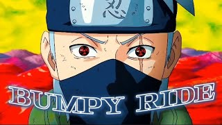Kakashi Edit Bumpy Ride