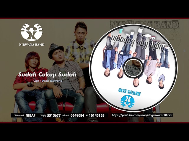 Nirwana Band - Sudah Cukup Sudah (Official Audio Video) class=