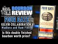 Four gate kelvin collaboration vi bourbon review