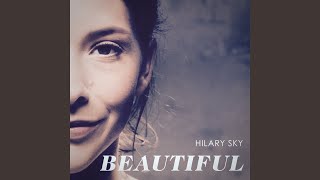 Beautiful - Hilary Sky