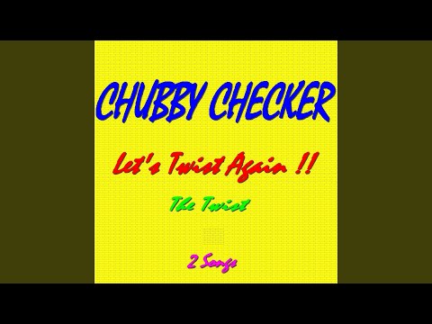 The Twist - Chubby Checker