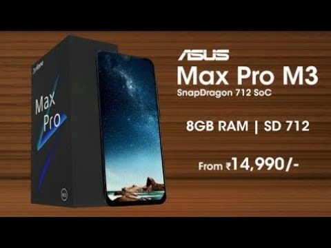 Asus Zenfone Max Pro M3- Specifications | Performance | Camera | Price And Launch Date In India