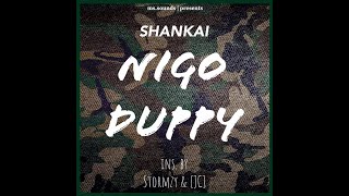 SHANKAI - NIGO DUPPY (Quick Freestyle) [Ins. By Stormzy] VLOGGY VIDEO
