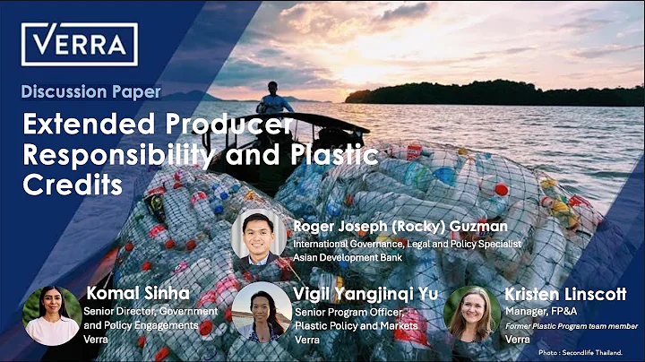 Verra’s Discussion Paper on Plastic Credits and Extended Producer Responsibility