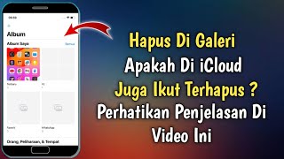 Are deleted photos from the iPhone Gallery also deleted from iCloud?