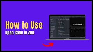 How to Use Open Code in Zed (2026 Guide) How to Use Open Code in Zed (2026 Guide)