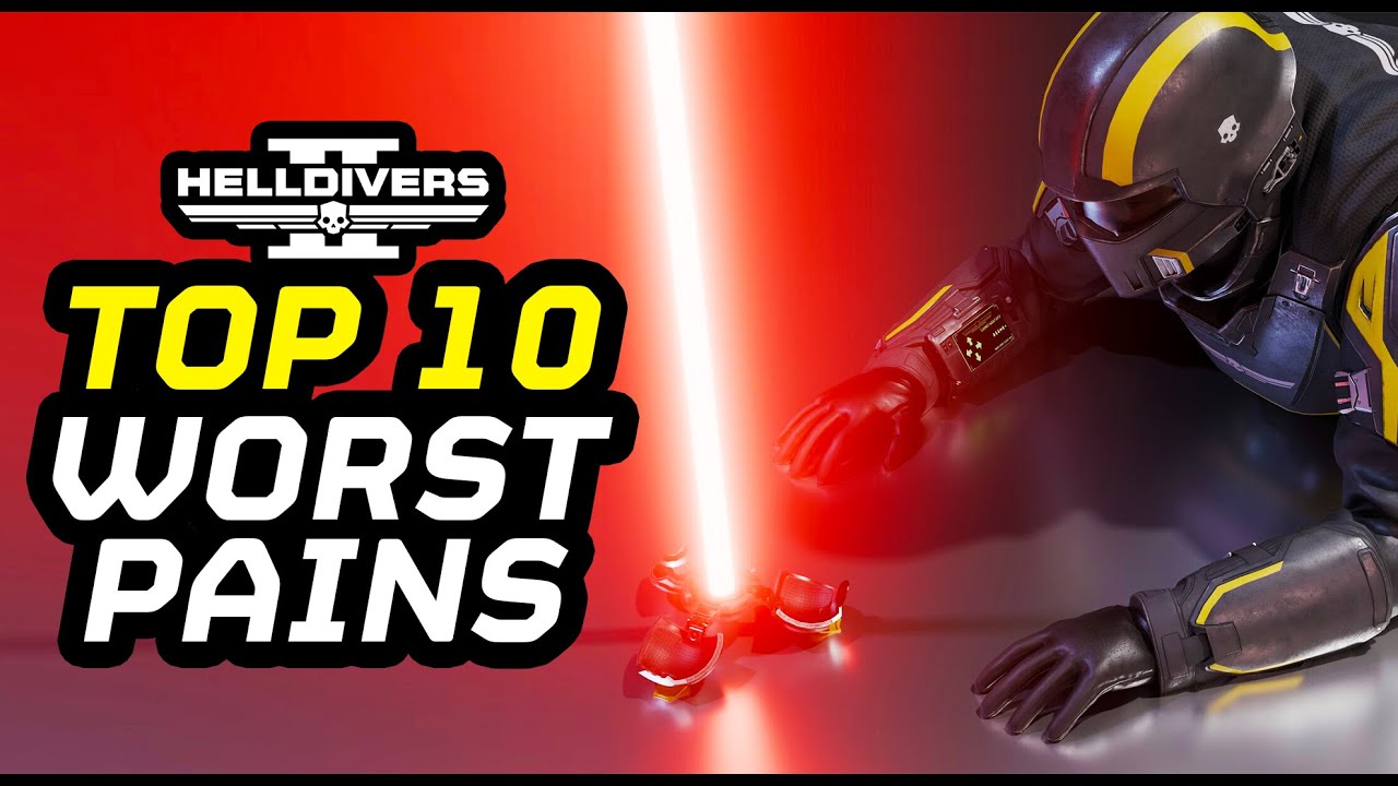 Helldivers 2 - The 10 Worst Pains of Super Earth's Finest