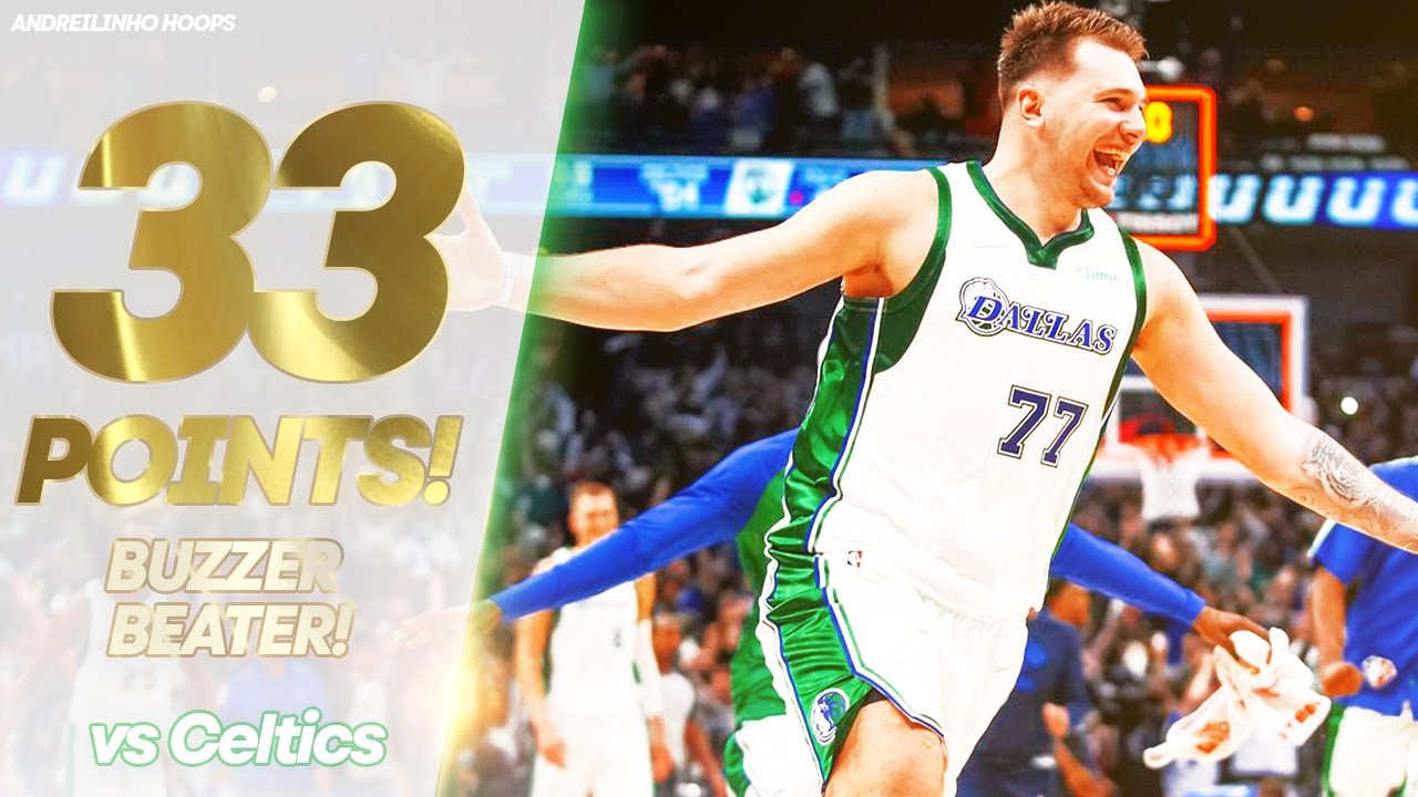 Luka Doncic 33 POINTS & BUZZER BEATER vs Celtics! Full Highlights 06.11 ...