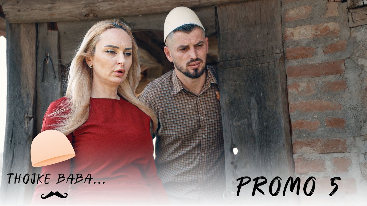 Promo - Thojke BABA - Episodi 5 (Tregime të vjetra)