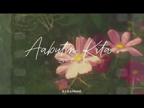 Aabutin Kita - Z y n c & Rod (Prod by Hype Beats ) lyrics Video