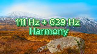 🌿 111Hz & 639Hz Resonance | The Hidden Thread of Harmony