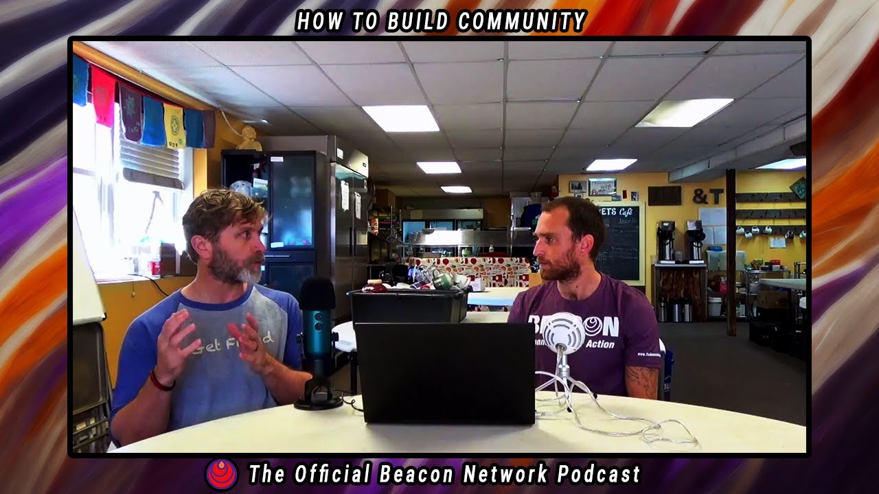 How to build a community | The Beacon Network Podcast with Thrive Asheville