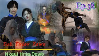 Dab Neeg 3D. Tub txiav taws thiab Nkauj hma dawb. Ep38