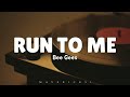 Run To Me (LYRICS) by Bee Gees ♪