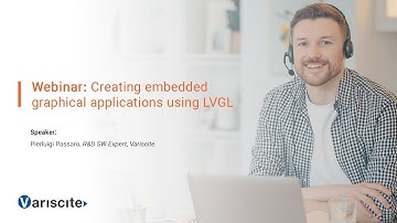 Webinar: Creating embedded graphical applications using LVGL