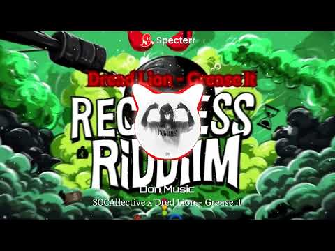SOCAllective x Dred Lion - Grease it (Official Audio) (Bass Boosted)