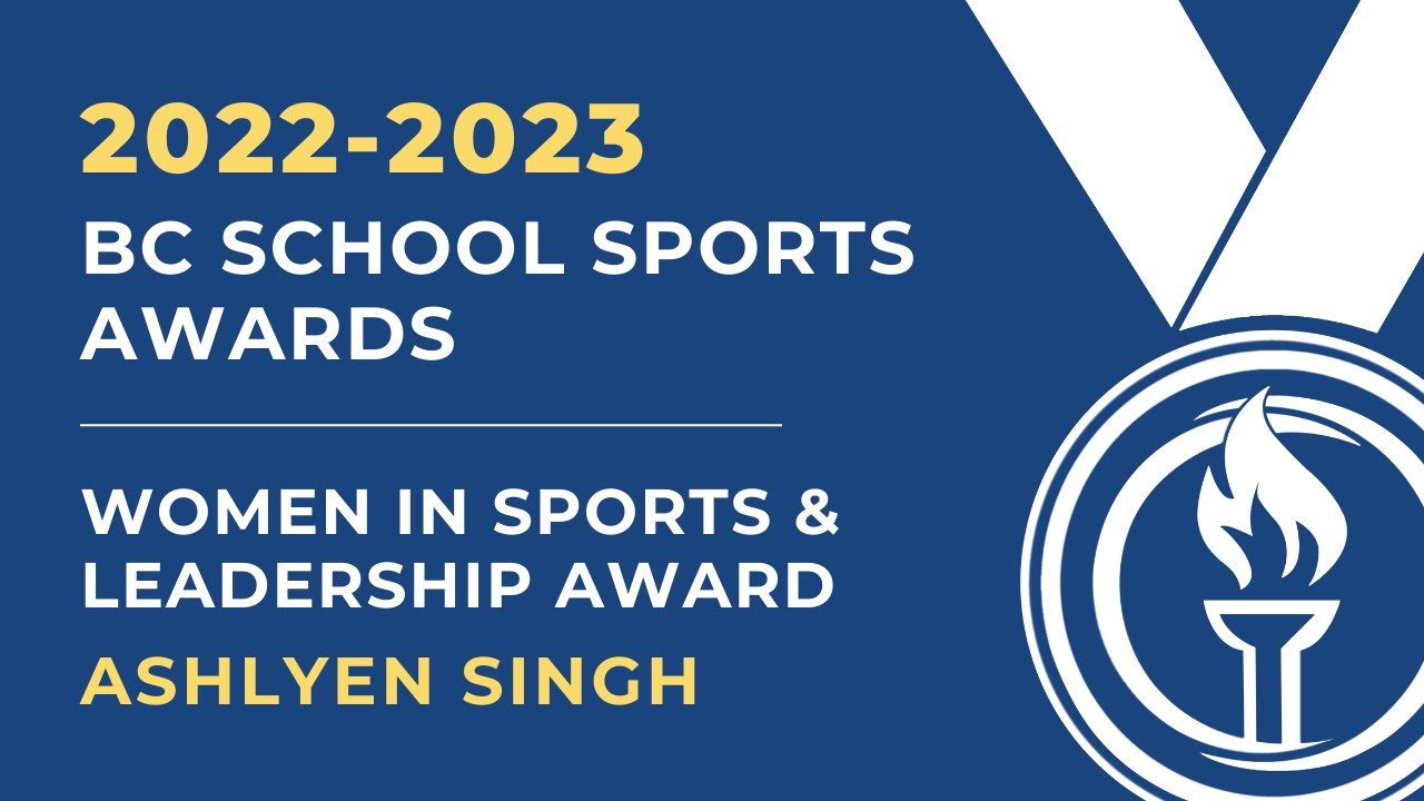 2023 BCSS Women in Sports & Leadership Award Ashlyen Singh YouTube