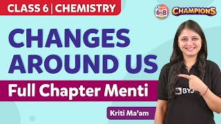 Changes Around Us Class 6 Science Chapter 6 - MENTI Quiz | BYJU'S - Class 6
