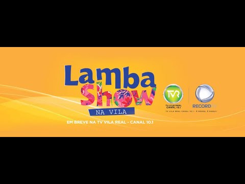 LambaShow Vila Real - 07/03/2026