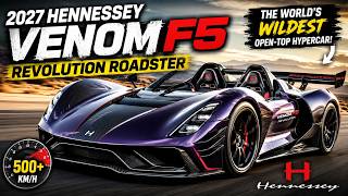 2027 Hennessey Venom F5 Revolution Roadster The World's Wildest Open Top Hypercar