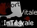 Mort vitale  intgrale