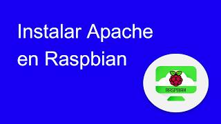 Instalar Apache en Raspbian