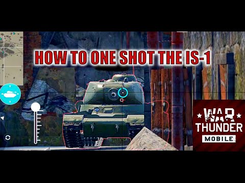 HOW TO ONE SHOT THE IS 1 WAR THUNDER MOBILE - YouTube