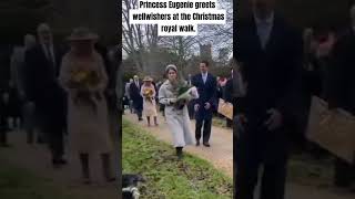 Princess Eugenie greets wellwishers at the Christmas royal walk.