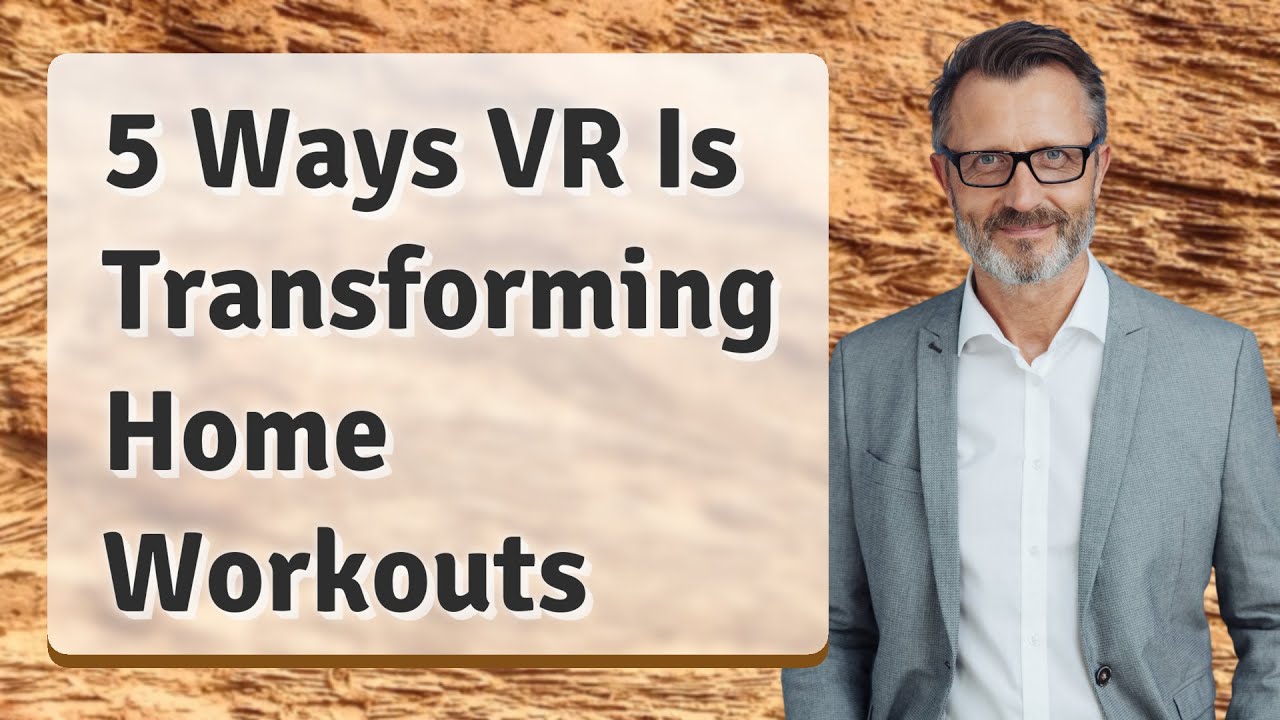 Exercise by Accident: VR Games To Help You Work Out at Home