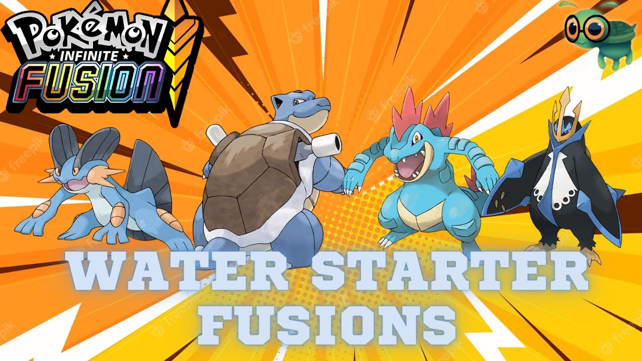 Water Type Starter Fusions! Pokemon Infinite Fusion - YouTube