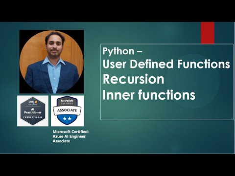 8.PYTHON - user defined functions, recursion, inner functions - YouTube