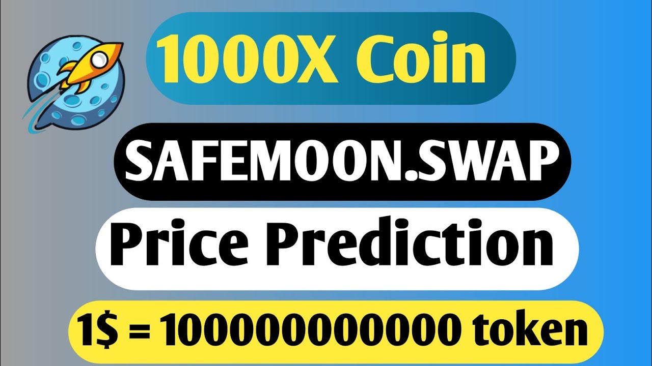 🔥 1000X Coin 🔥  Safmoon Vs Safemoon.Swap 🚀 Safemoon.Swap Coin Price Prediction