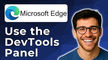 How to use the DevTools panel on Microsoft Edge [2025 Easy Guide]