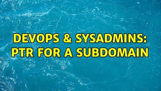 Celebrity DevOps & SysAdmins: ptr for a subdomain (4 Solutions!!) Net Worth