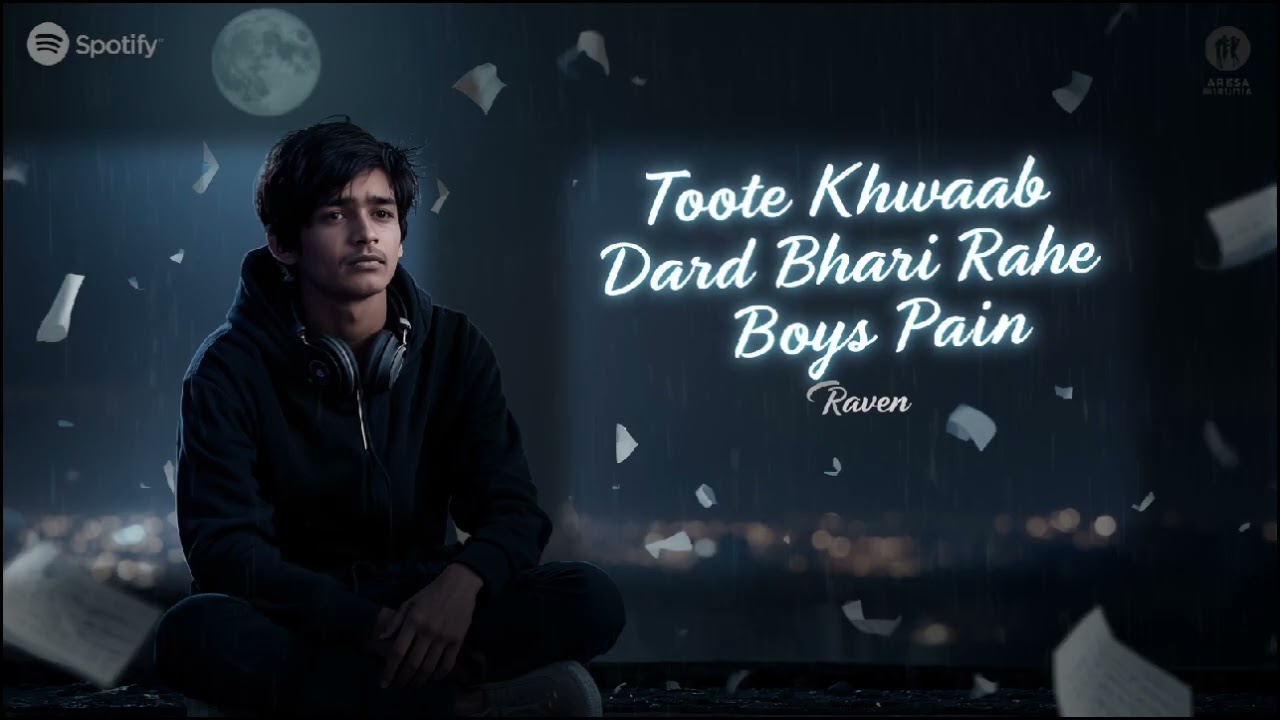 Toote khwaab dard bhari rahe (Boys pain) - pov by Raven feel this song thumnail par mat suno eak bar