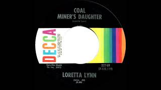 1970 Loretta Lynn - Coal Miner’s Daughter (stereo--#1 C&W hit)