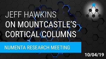 Jeff Hawkins on Mountcastle and Cortical Columns