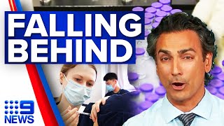 Australia falling behind on COVID-19 vaccine rollout | Coronavirus | 9 News Australia