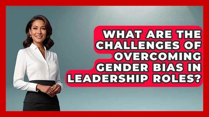 What Are the Challenges of Overcoming Gender Bias in Leadership Roles? | Women That Network News