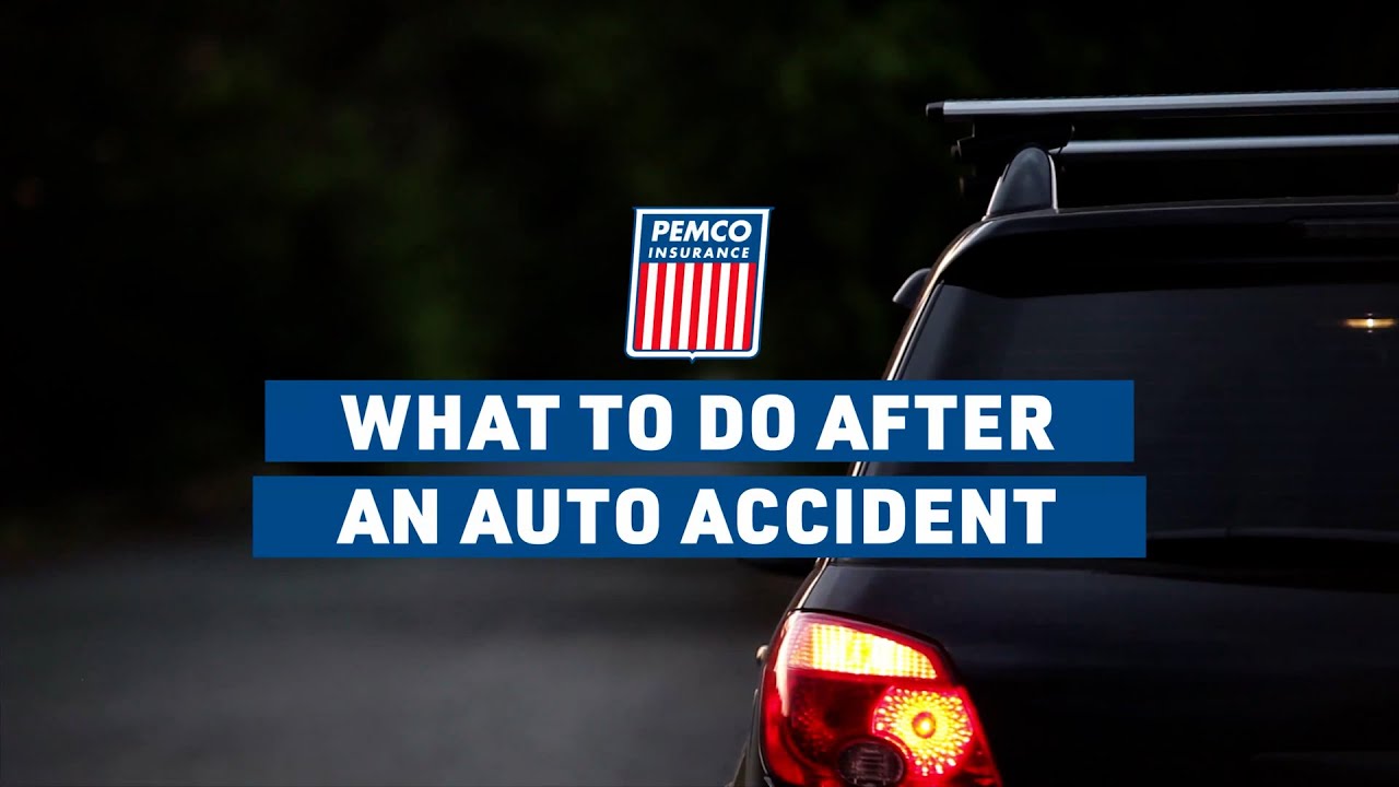 What To Do After A Car Accident | PEMCO Insurance