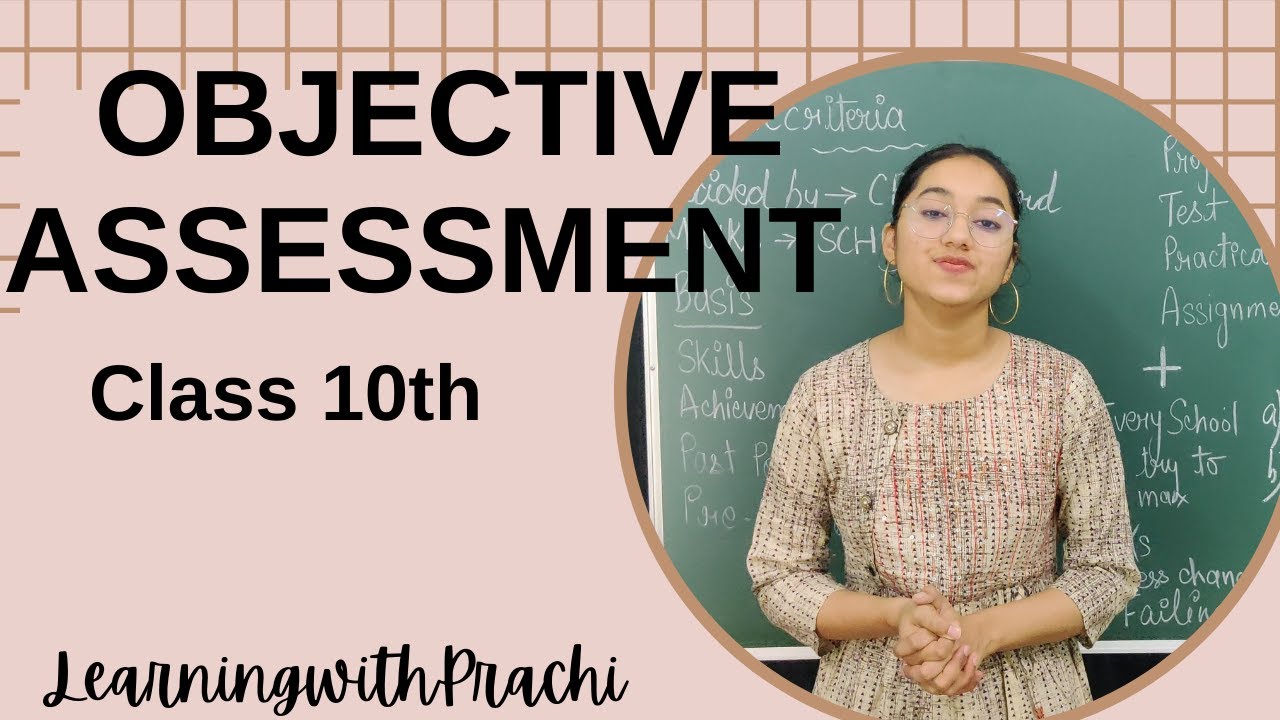 OBJECTIVE CRITERIA FOR CLASS 10TH 2021 ll INTERNAL ASSESSMENT ll - YouTube
