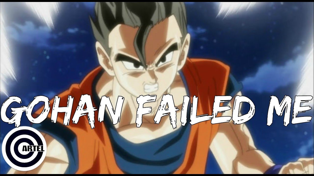 Gohan Failed me [Rant] - YouTube