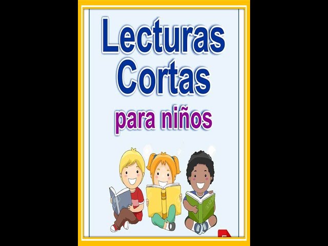 Lecturas cortas para niños