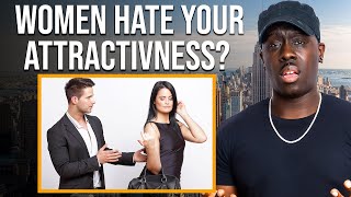 Women Don’t Like Attractive Men