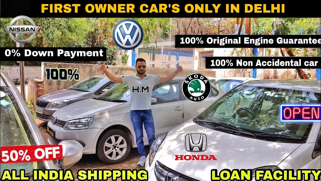 First Owner Car Only Second hand cars in Delhi 100 Guarantee 0