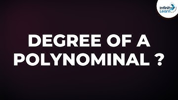 What is the Degree of a Polynomial? | Don