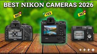 ✅Top 5 Best Nikon Cameras in 2026 - From Budget Vlogging to Full Frame Pro!