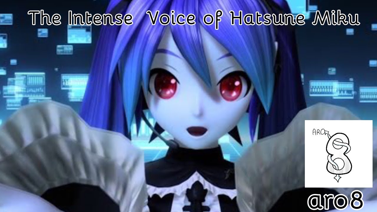 The Intense Voice Of Hatsune Miku Lyrics English | The Tube